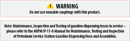 Warning and Note - Do Not Use Reusable Couplings with this Product